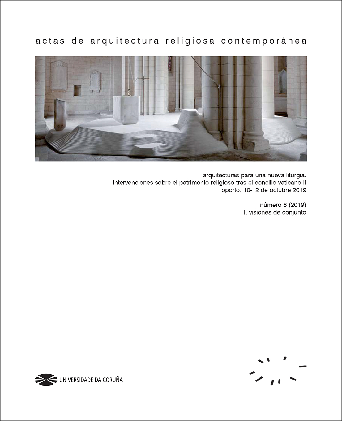 					View Vol. 6 (2019): Architectures for a new liturgy. Actions on the religious heritage after Vatican II - Overall visions
				